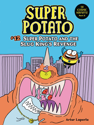 cover image of Super Potato and the Slug King's Revenge